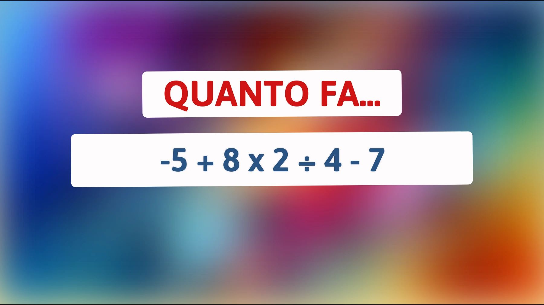 Sfida la tua intelligenza: Riesci a risolvere questo inganno matematico che mette a dura prova anche le menti più brillanti?"