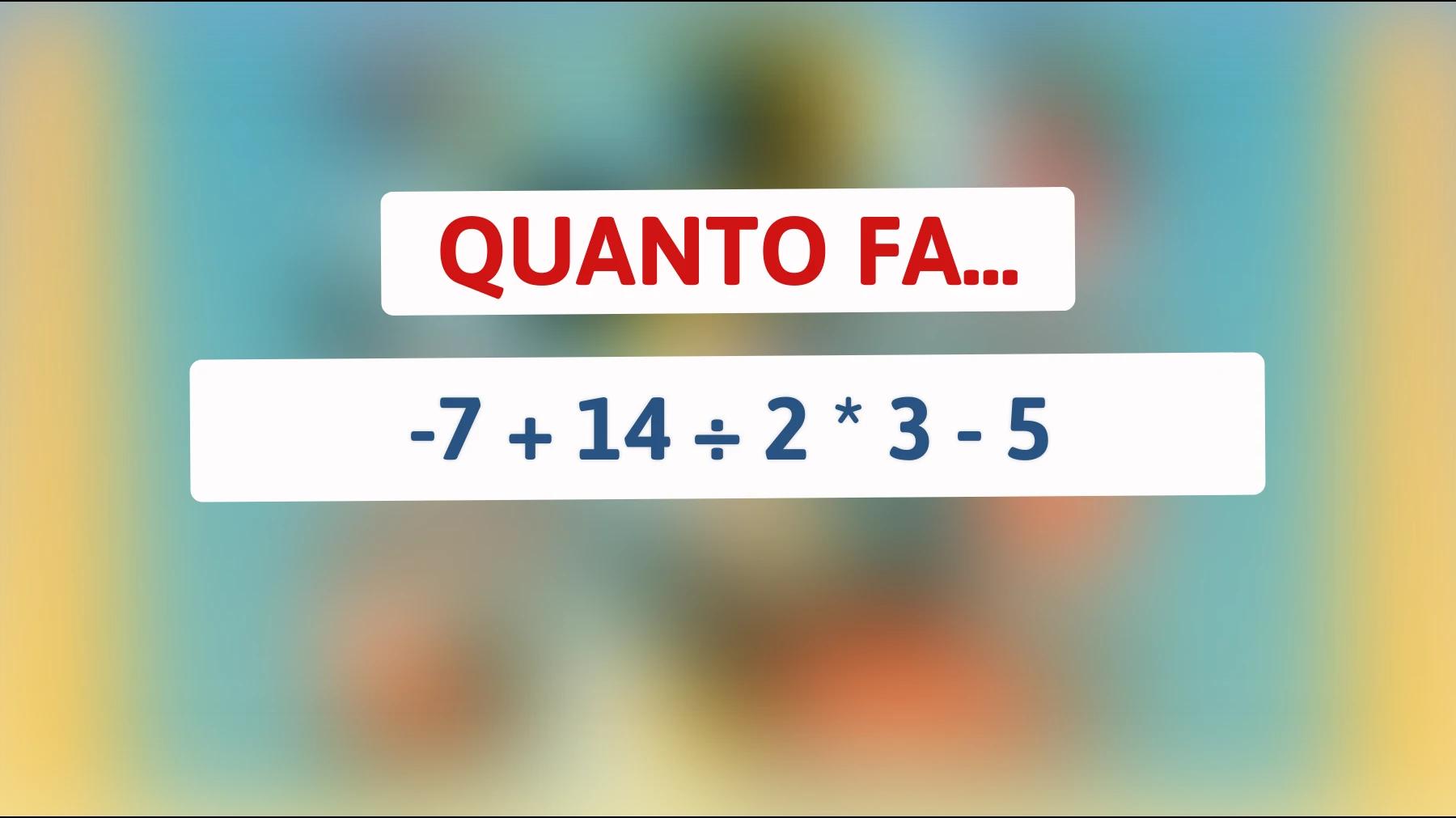 "Solo i geni riescono a risolvere questo quiz matematico: qual è il vero risultato?""