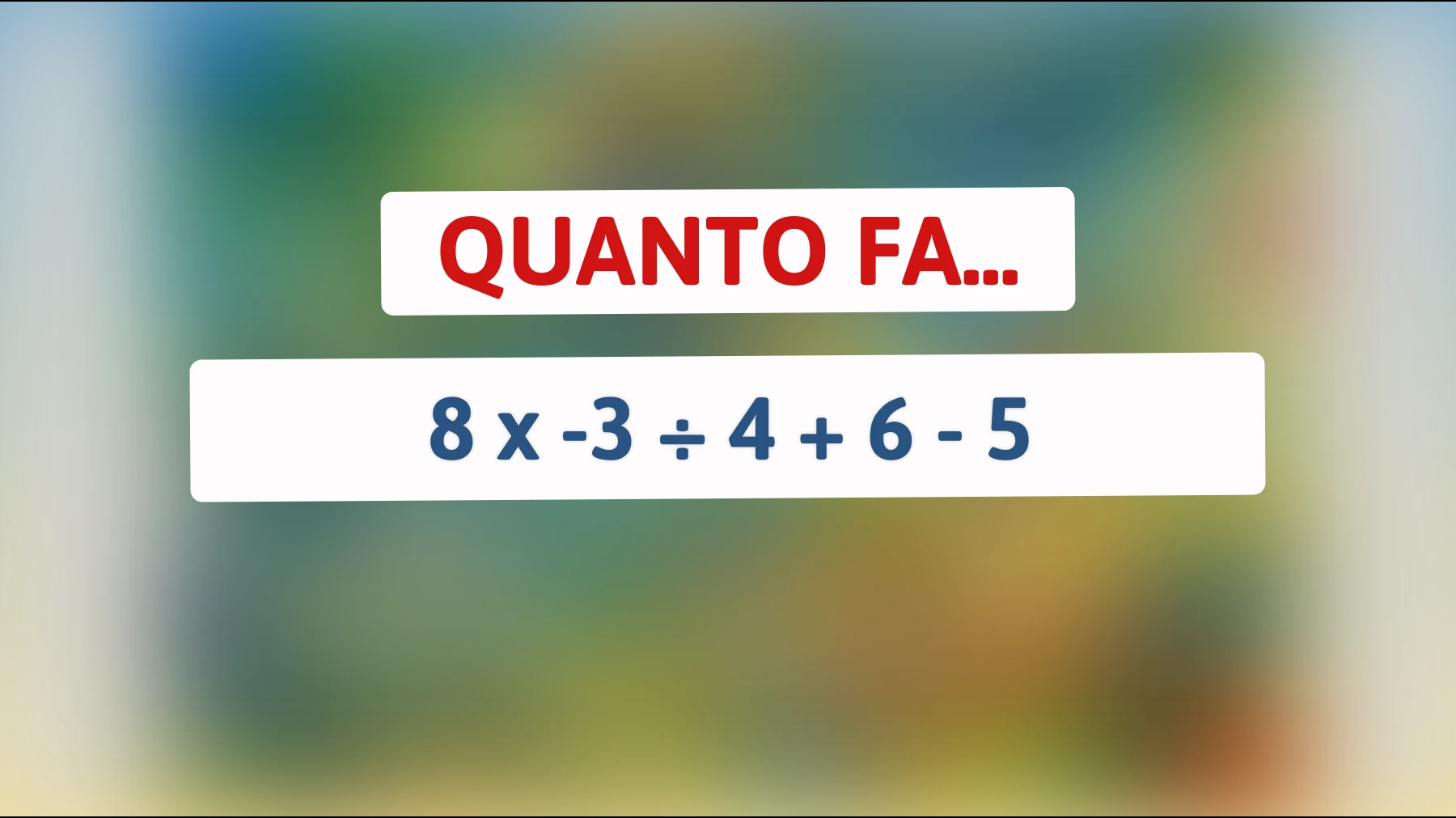 Solo un genio può risolvere questo calcolo ingannevole in meno di un minuto, ci riesci anche tu?"